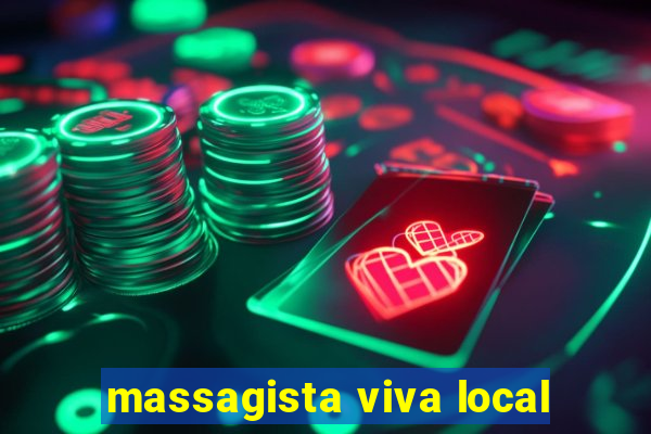 massagista viva local